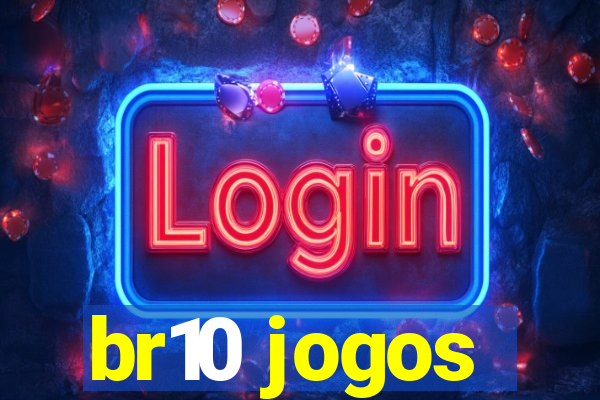 br10 jogos